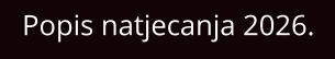 Popis natjecanja 2026.
